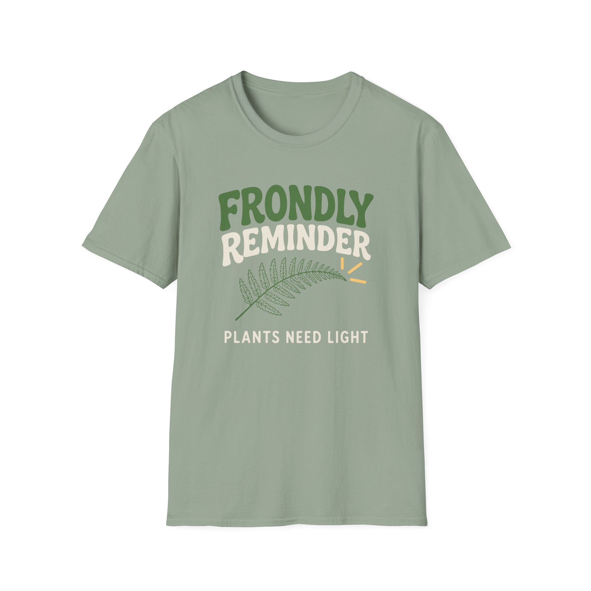 Frondly Reminder T-Shirt