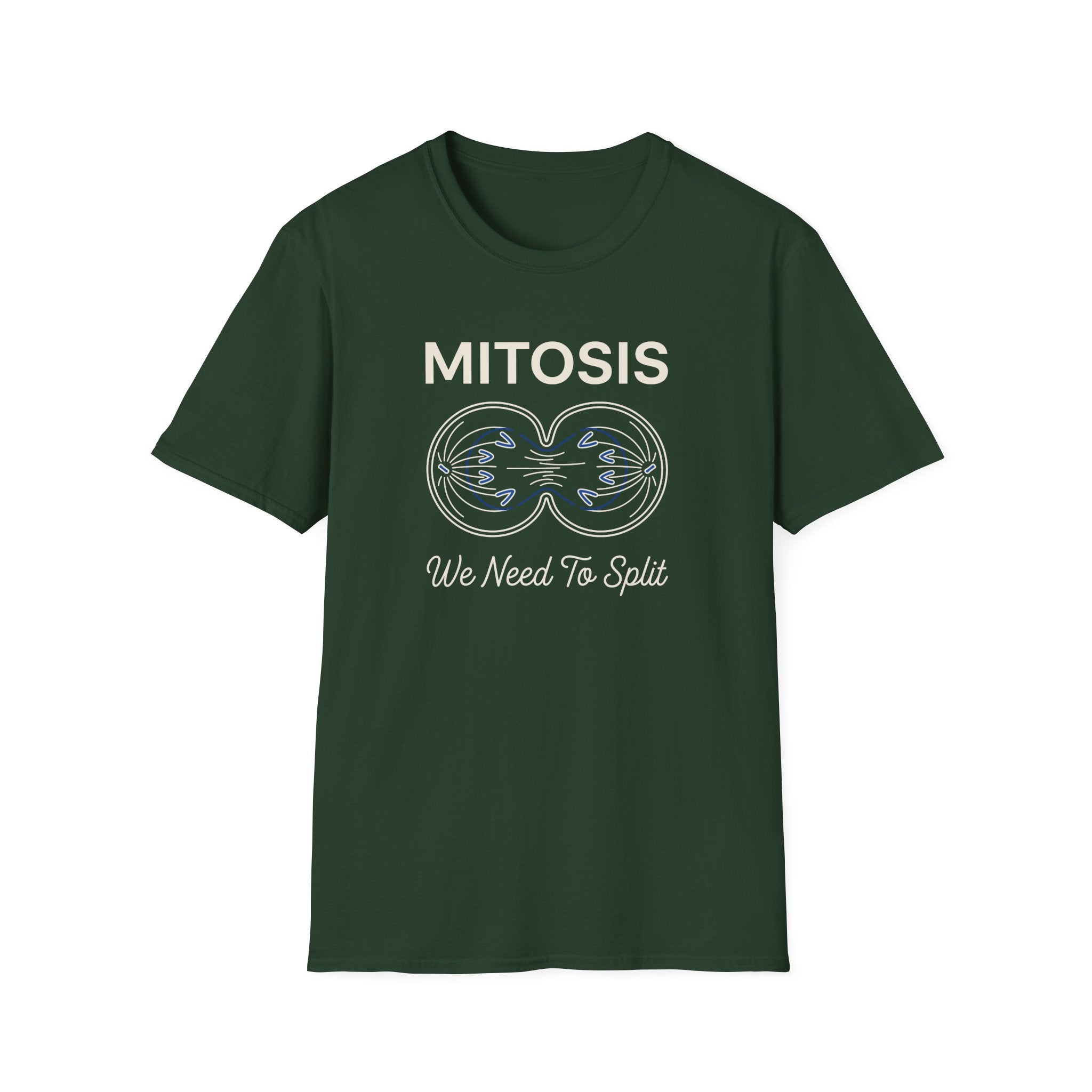 Mitosis We Need To Split T-Shirt