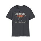 Centripetal Force T-Shirt