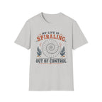 My Life Is Spiraling T-Shirt
