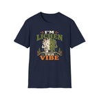 I'm Lichen This Vibe T-Shirt