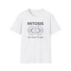 Mitosis We Need To Split T-Shirt